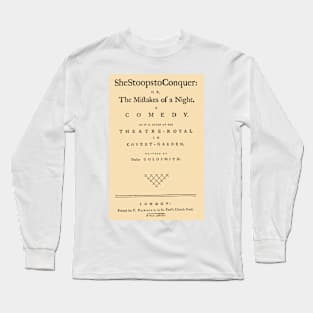 First Edition:Oliver Goldsmith She Stoops to Conquer Long Sleeve T-Shirt